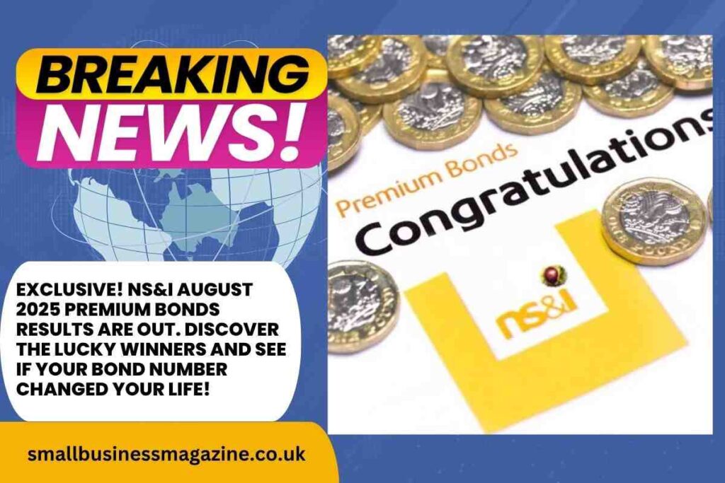 August 2025 Premium Bonds: