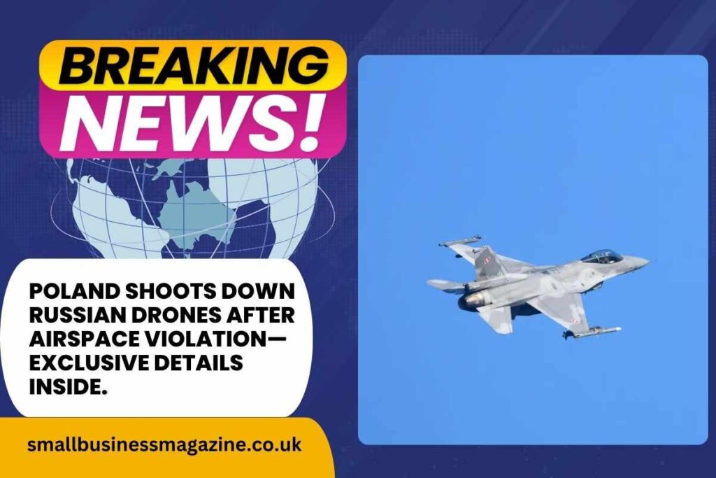 Poland Shoots Down Russian Drones